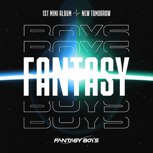 FANTASY BOYS 1ST MINI ALBUM - NEW TOMORROW (PRE-ORDER)